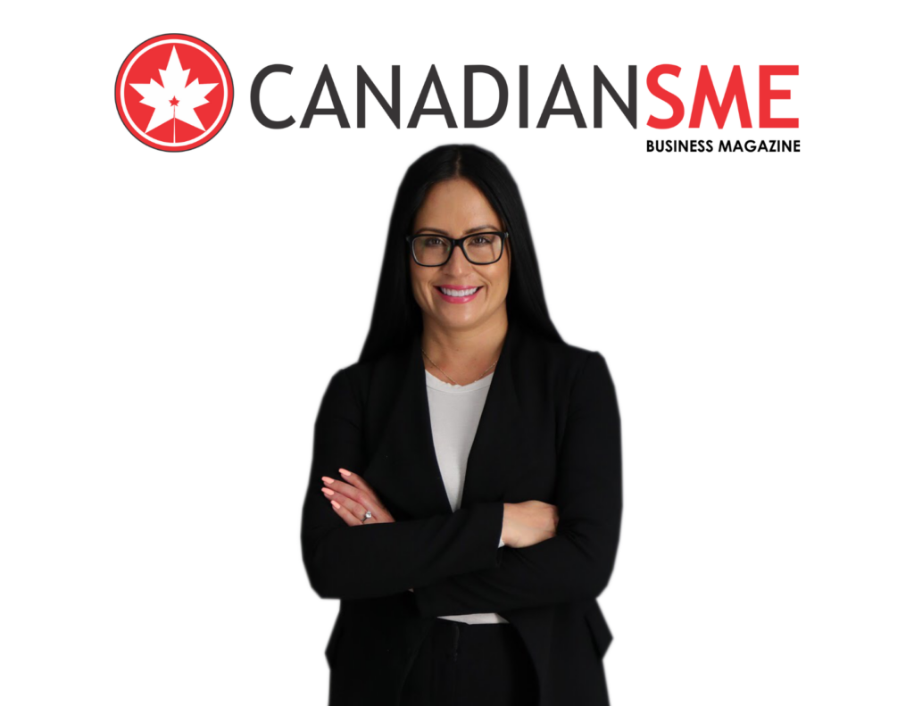 Jennifer Featured in Canadian SME Business Magazine’s June Issue as Business Woman Of the Month